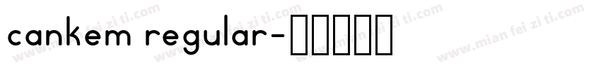 cankem regular字体转换